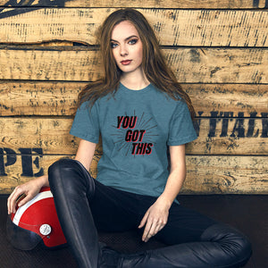 You Got This, Inspirational  | Short-Sleeve Women's  T-Shirt