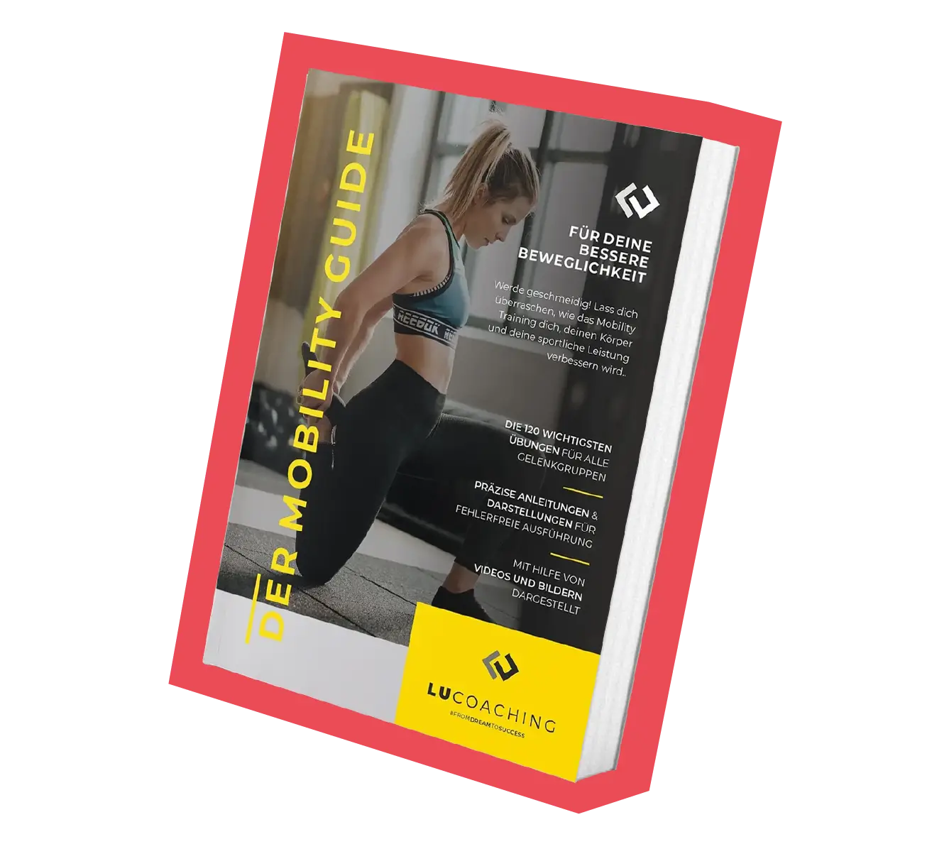 Der Mobility Guide von Lu Coaching