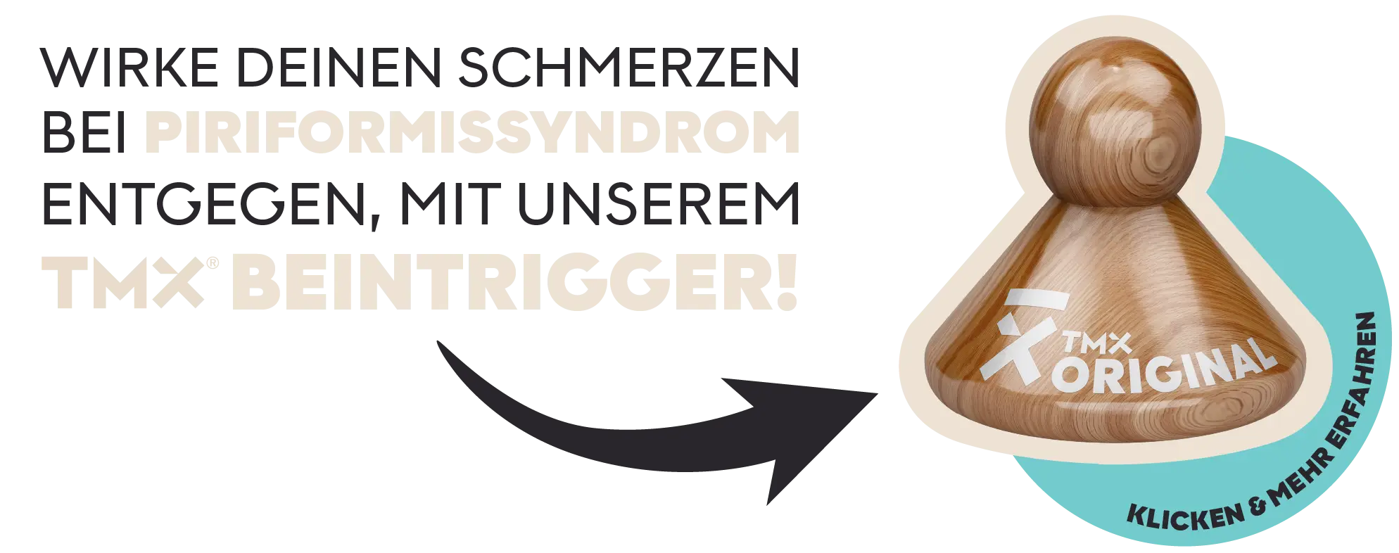 Die TMX Produktempfehlung bei Piriformissyndrom: Der TMX BEINTRIGGER - Bekämpfe dein Piriformissyndrom mit den TMX Trigger-Tools