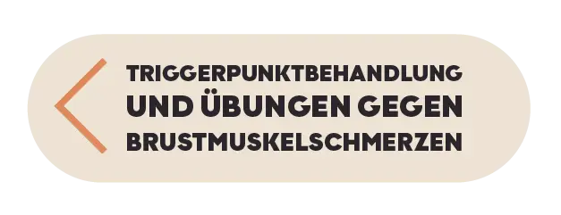 Zur Triggerpunktbehandlung und Übungen Brustmuskelschmerzen