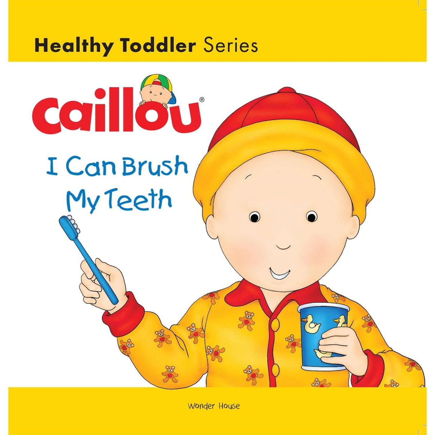 Caillou: I Can Brush My Teeth - ACharmedLife.in