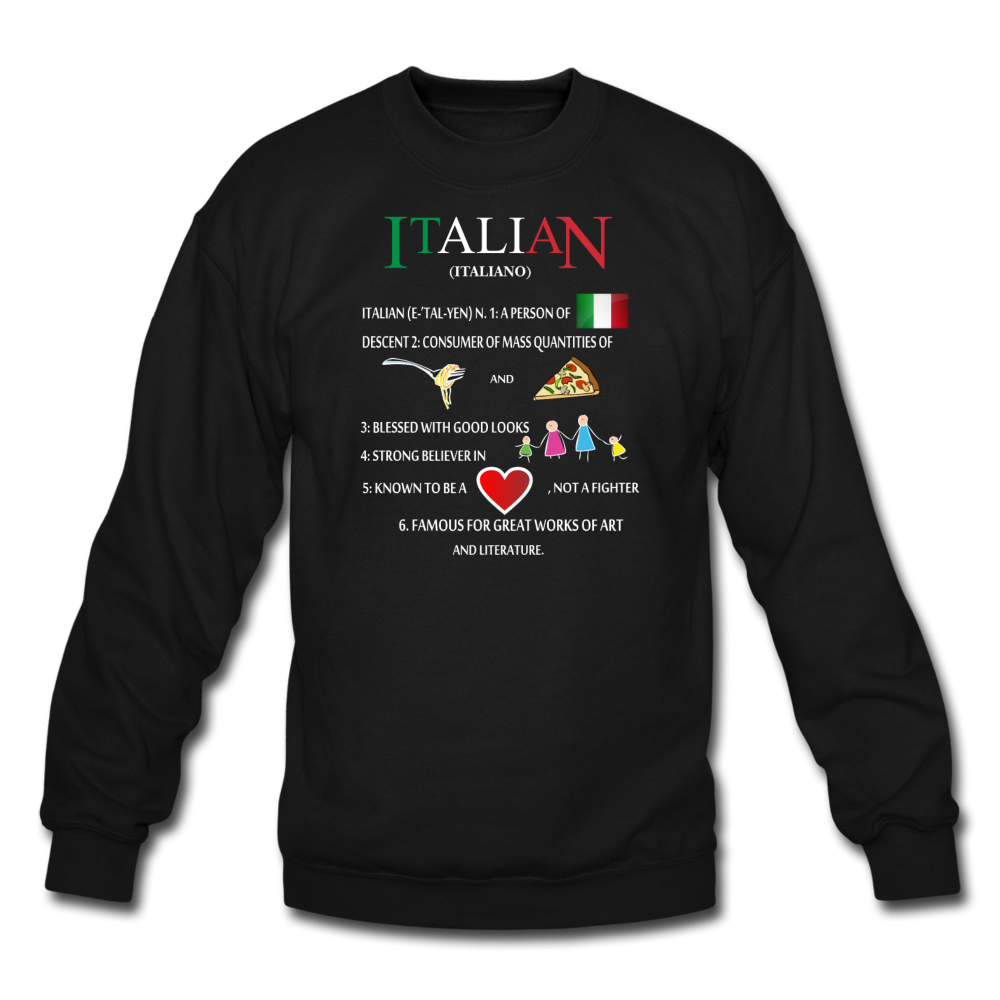 Unisex Crewneck Sweatshirts The Proud Italian Italian Ts