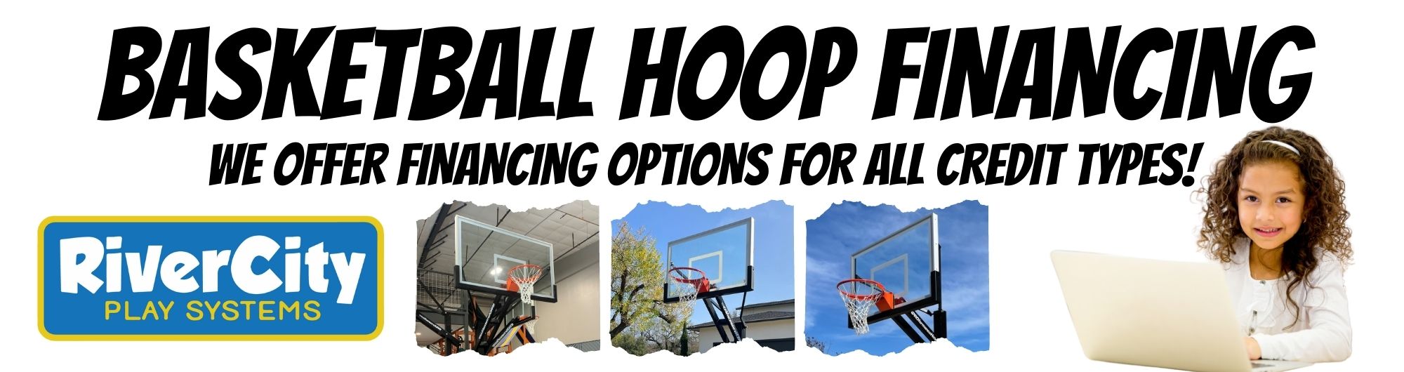 Finance your basketball hoop purchase at River City Play Systems