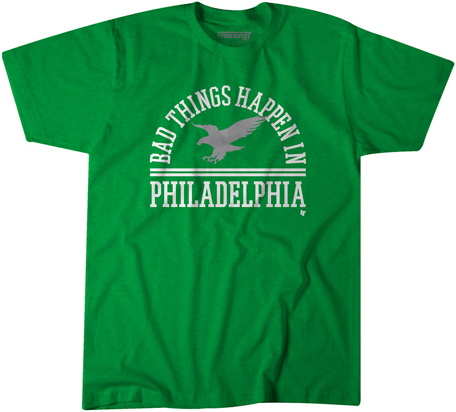 Tshirt Bad Things Happen In Philly Gritty Unisex Etsy