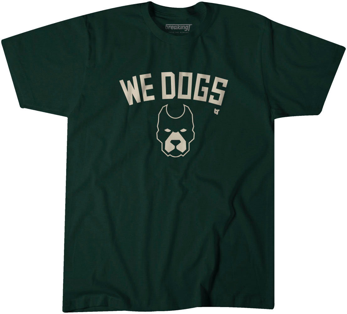 we dogs bucks shirt