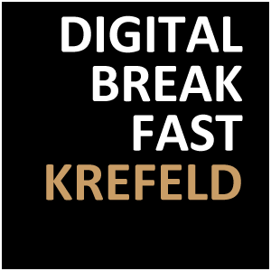 DIGITAL BREAKFAST KREFELD