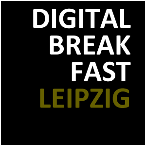 DIGITAL BREAKFAST LEIPZIG