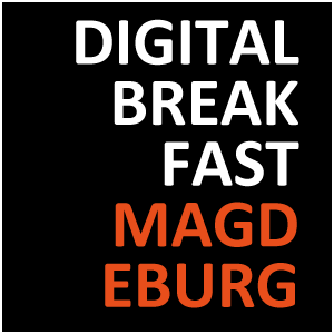 DIGITAL BREAKFAST MAGDEBURG