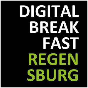 DIGITAL BREAKFAST REGENSBURG