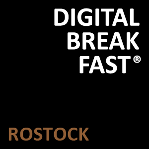 DIGITAL BREAKFAST ROSTOCK