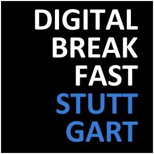 DIGITAL BREAKFAST STUTTGART