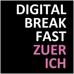 DIGITAL BREAKFAST ZÜRICH