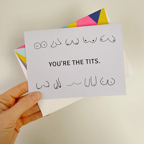 You're Seriously the Tits