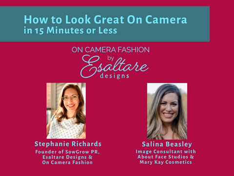 How to Look Great On Camera (In 15 Minutes or Less) 