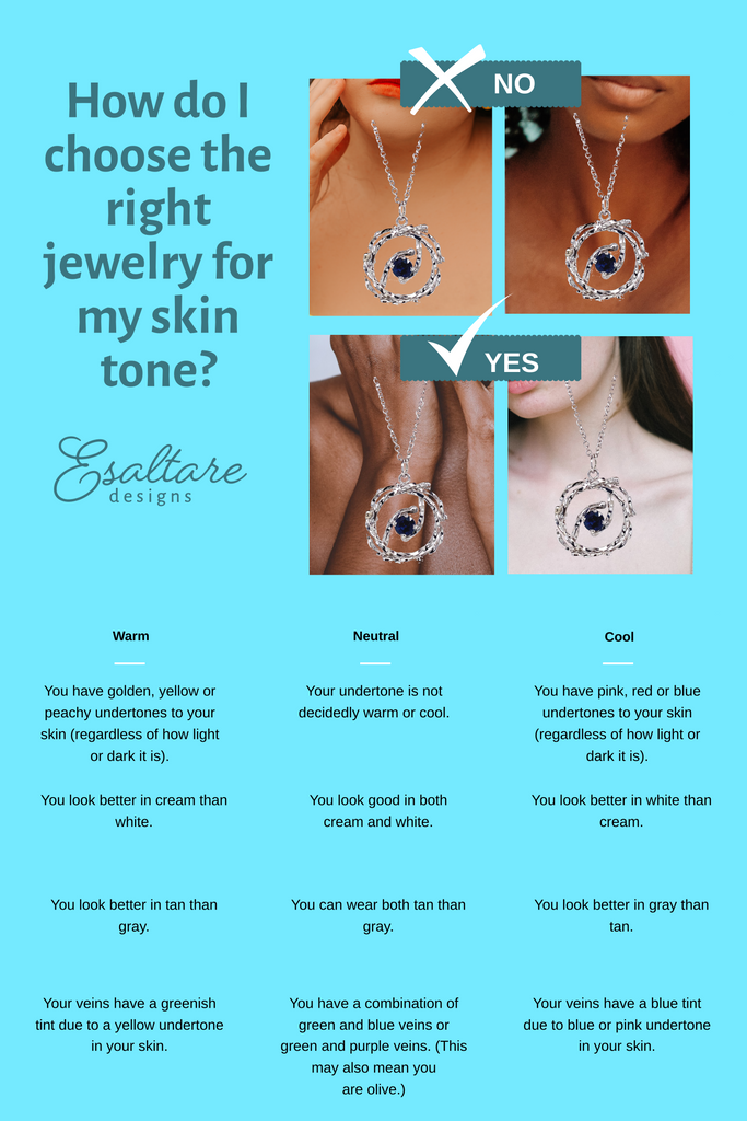 How do I choose the right jewelry for my skin tone?