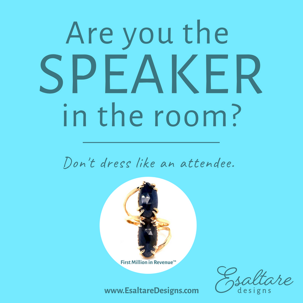 Are you the speaker in the room? Then don't dress like an attendee. 