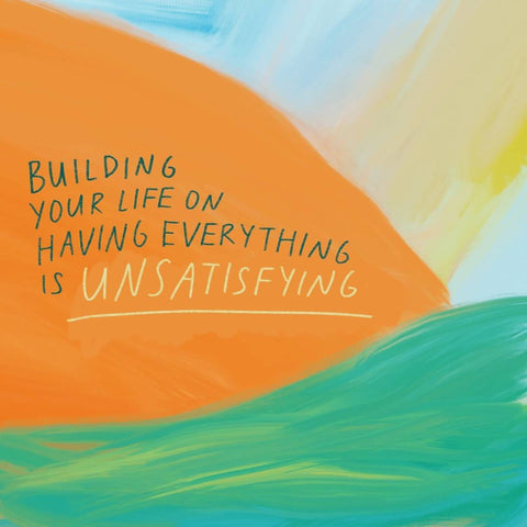 Building your life on having everything is unsatisfying - Encouraging short sermons and devotionals compiled by The Commandment Co