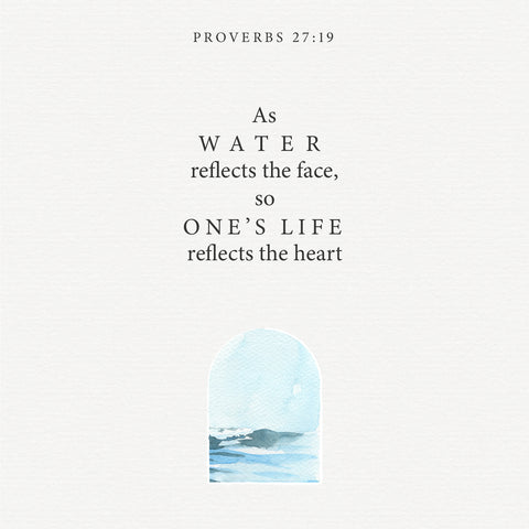 As water reflects the face, so one life reflects the heart - Encouraging short sermons and devotionals compiled by The Commandment Co