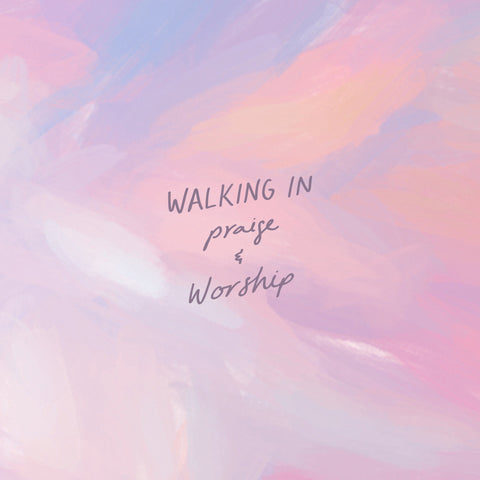 walking in praise and worship - Encouraging short sermons and devotionals compiled by The Commandment Co