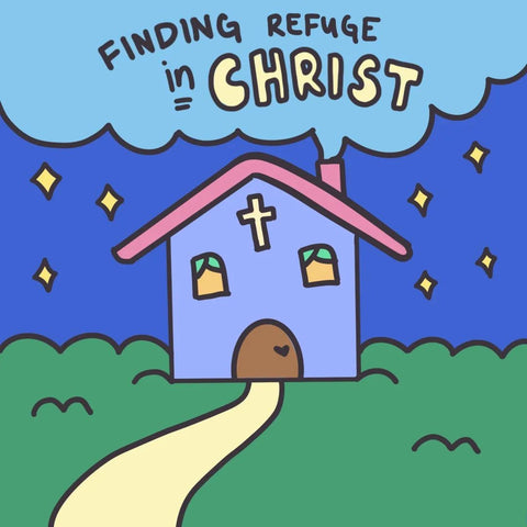 Finding Refuge In Christ - Encouraging short sermons and devotionals compiled by The Commandment Co