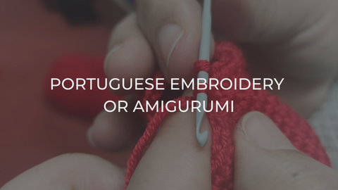 Portuguese embroidery or amigurumi