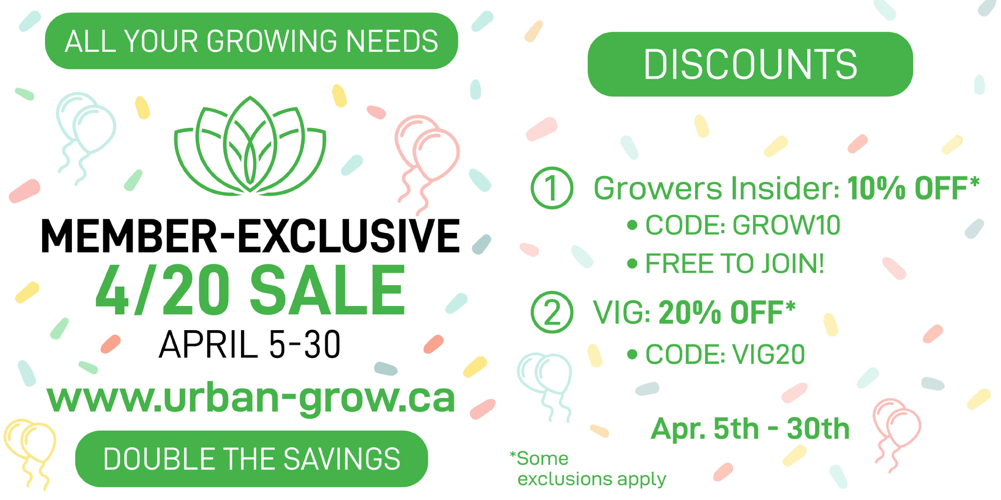 Urban Grow Garden Supply's member-exclusive April sale. Enjoy double the discounts on all eligible products.