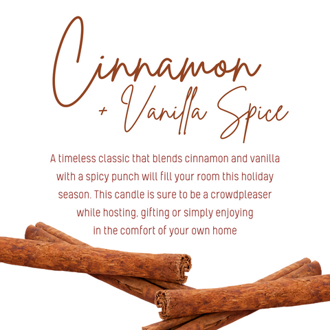 Cinnamon + Vanilla Spice 