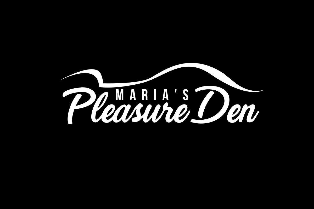 Maria’s Pleasure Den
