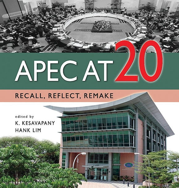 APEC at 20: Recall, Reflect, Remake
