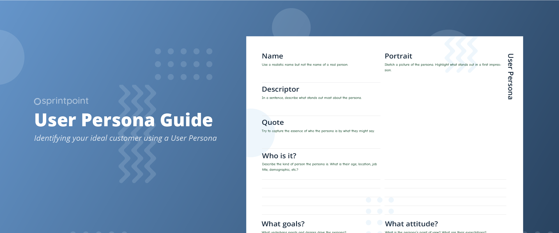 Guide - Identifying your ideal customer using a User Persona