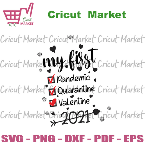 Download Valentine Svg Tagged My First Quarantine Valentine Day 2021 Svg Cricut Market