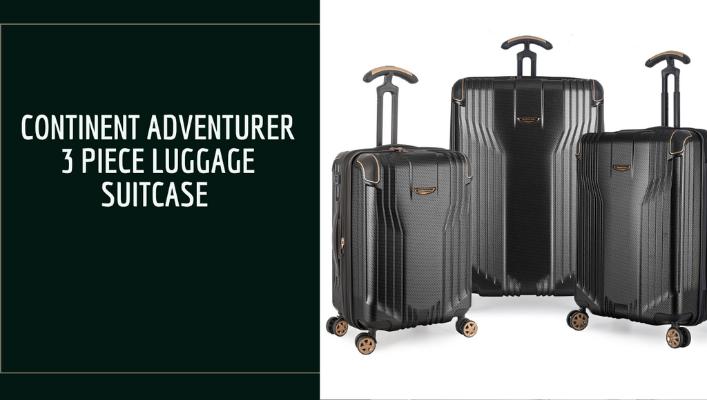 Continent Adventurer 3 Piece Luggage Suitcase Set with 4 Spinner Wheels