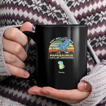 Dadasaurus Mug, Don't Mess With Dadasaurus You'll Get Jurasskicked,  Favorite Dad Mug, Dad Gift, Dad, Dinosaur