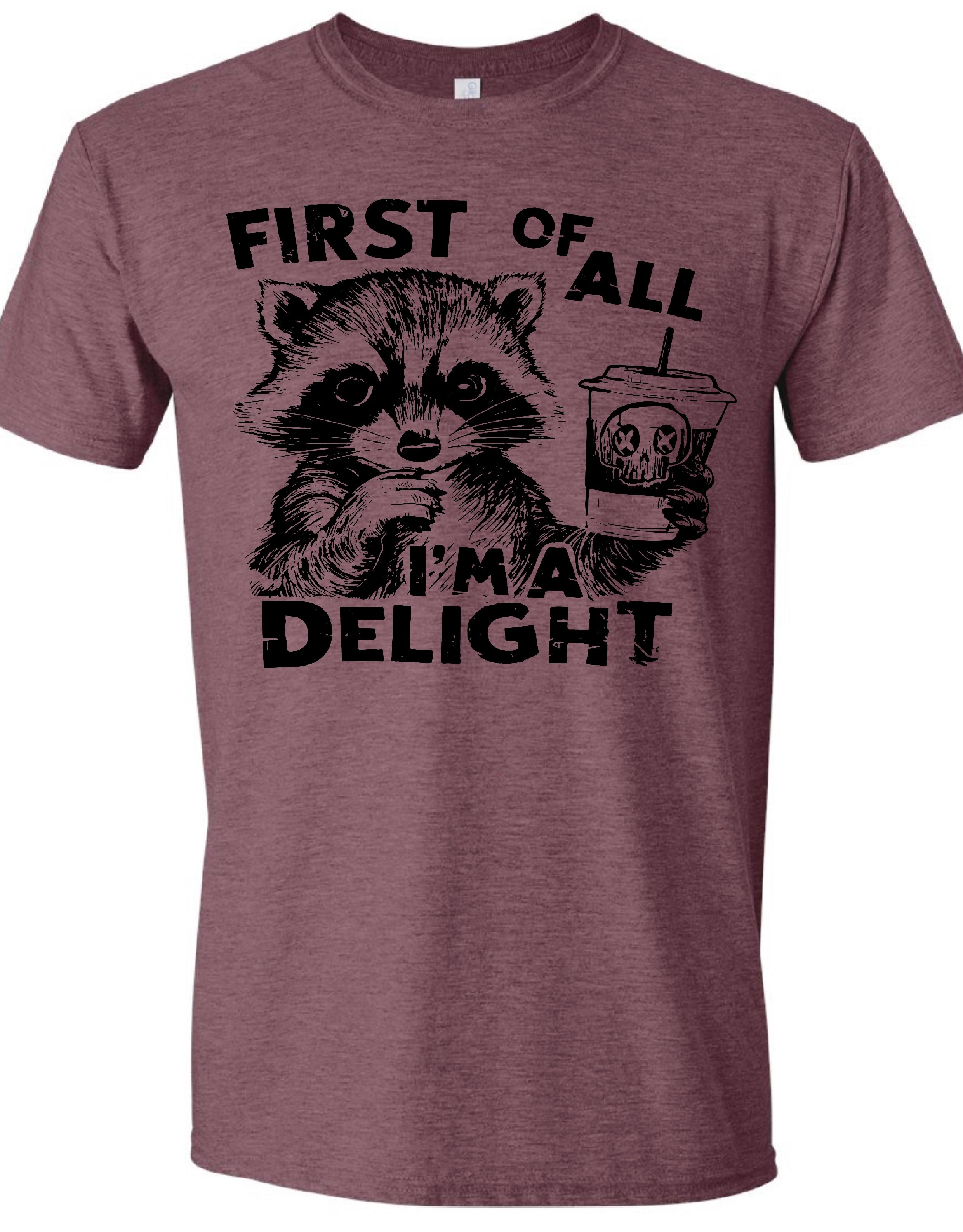 First of all I’m a delight