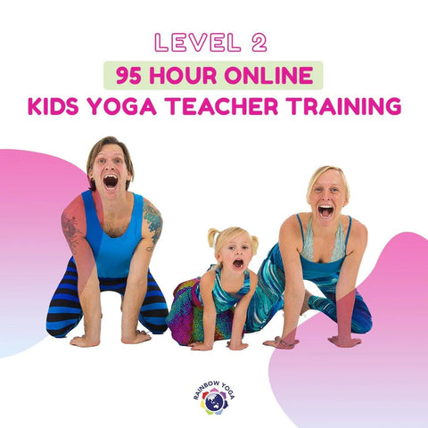 Take our Level 2 95 hour Kids Yoga Teacher Training