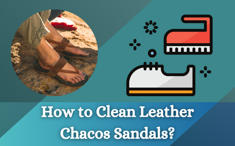 How To Clean Chacos? (Super Easy Ways)