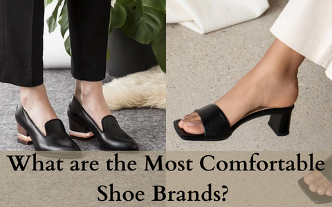 What Are the Most Comfortable Shoes?