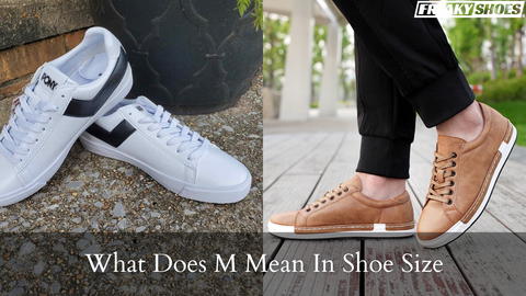 What Does M Mean In Shoe Size: Shoe Symbols Explained