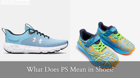 What Does PS Mean in Shoes?