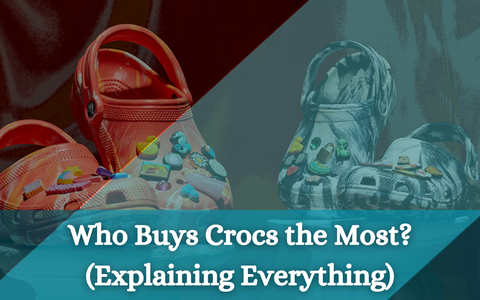 Who Buys Crocs the Most? (Surprising Answer)!