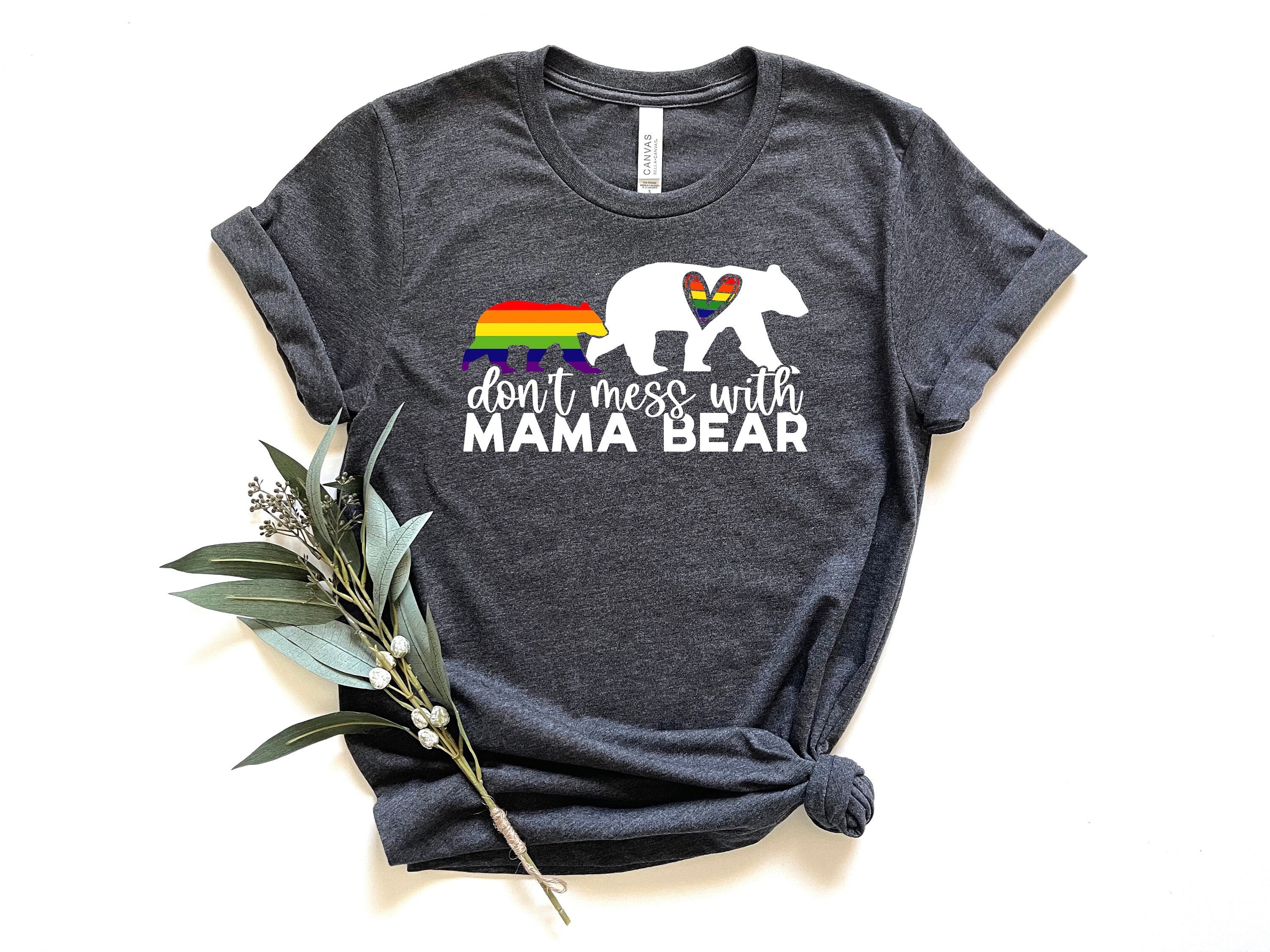 Ne plaisante pas avec la chemise Mama Bear
