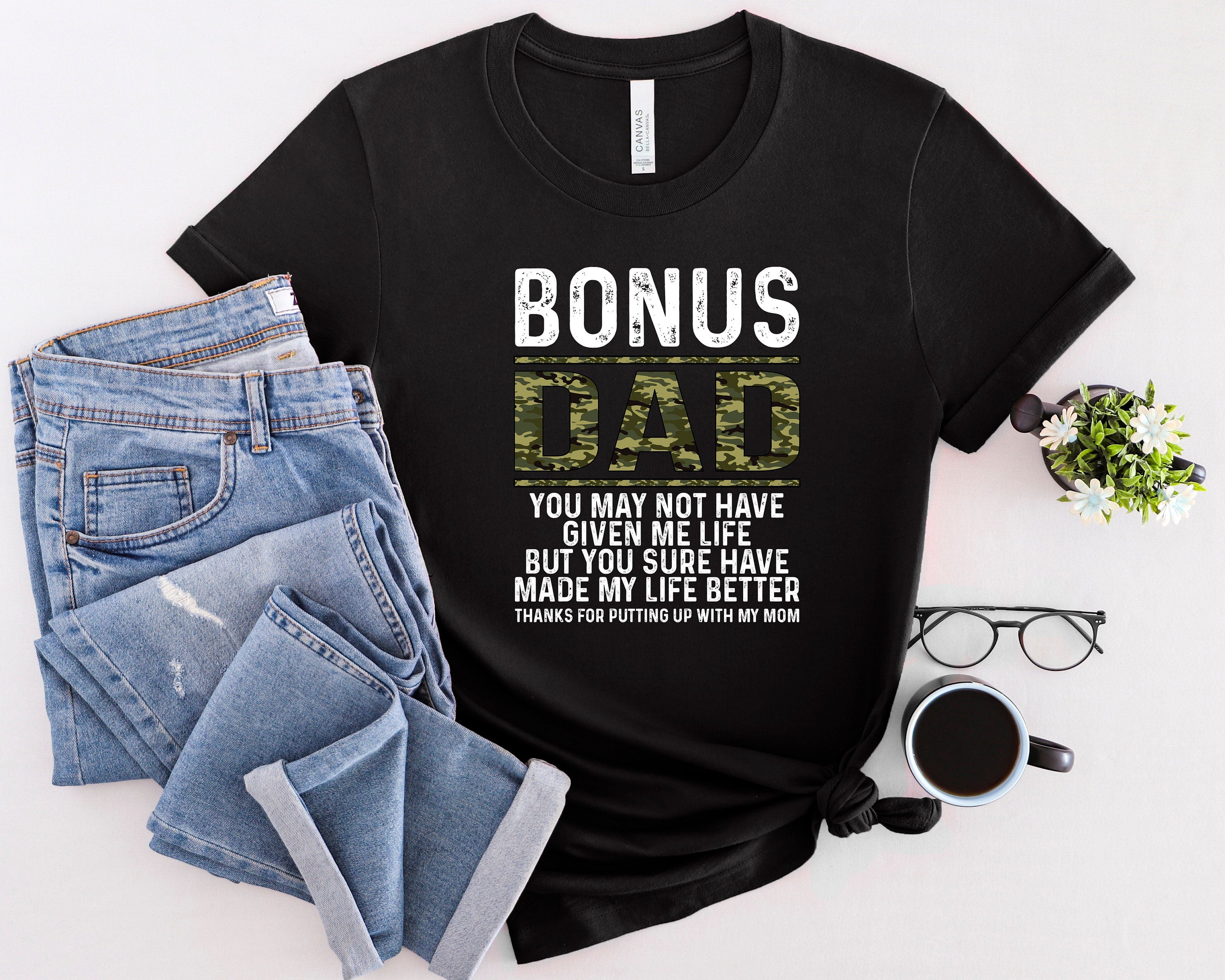 Bonus Dad Shirt