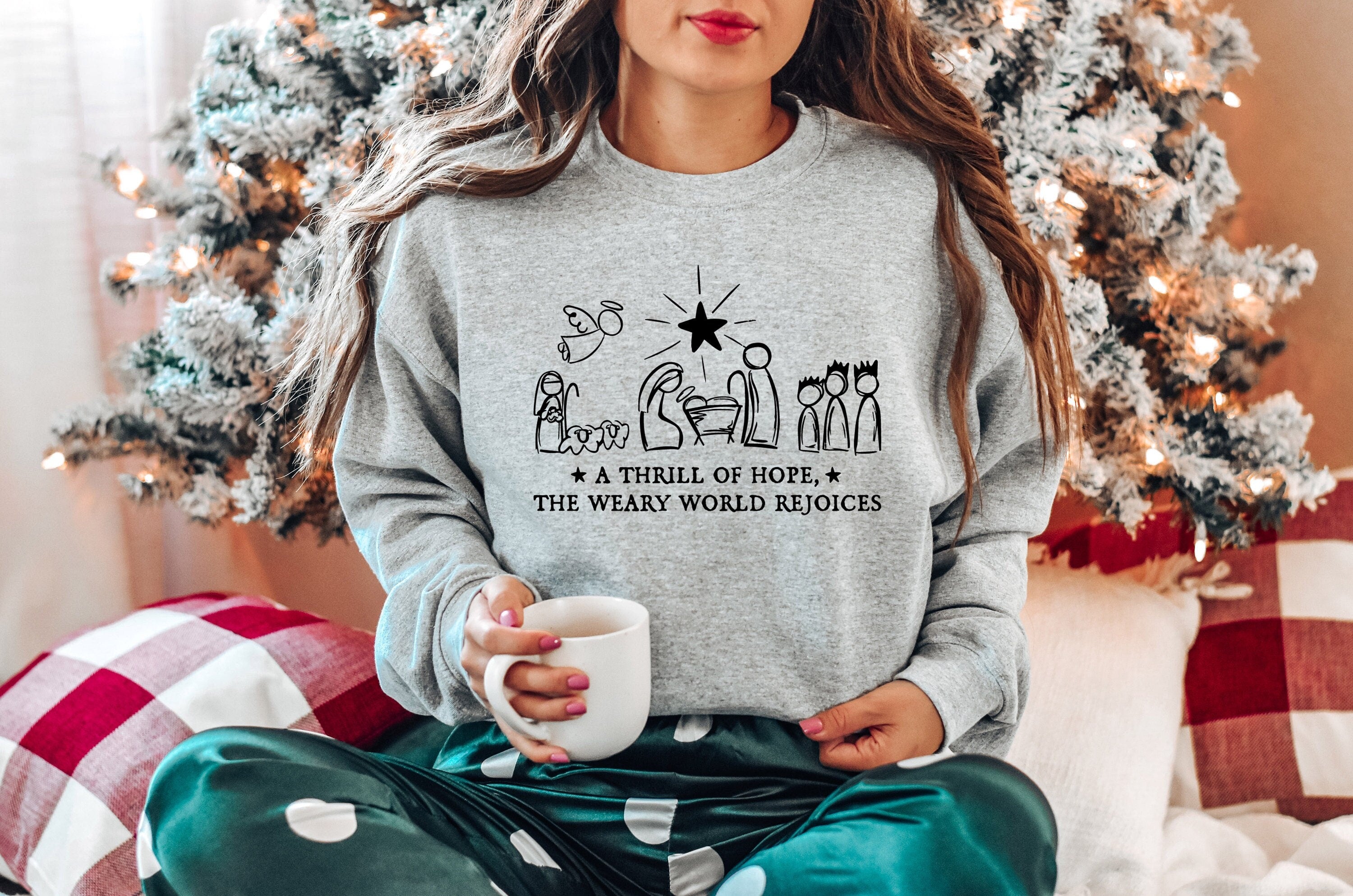 A Thrill Of Hope Sweatshirt