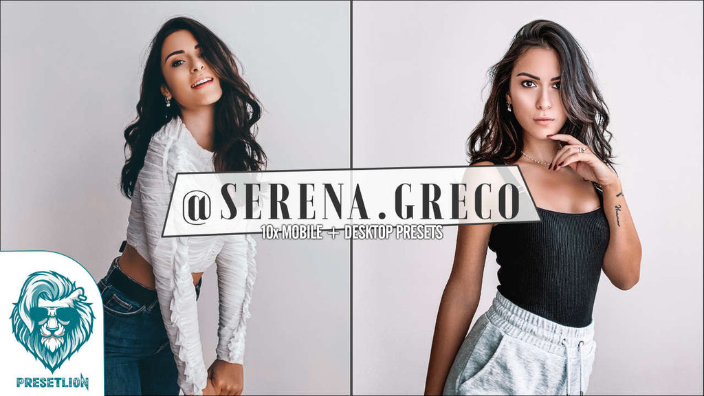 Lightroom Presets - Serena Greco (Influencer Collection)