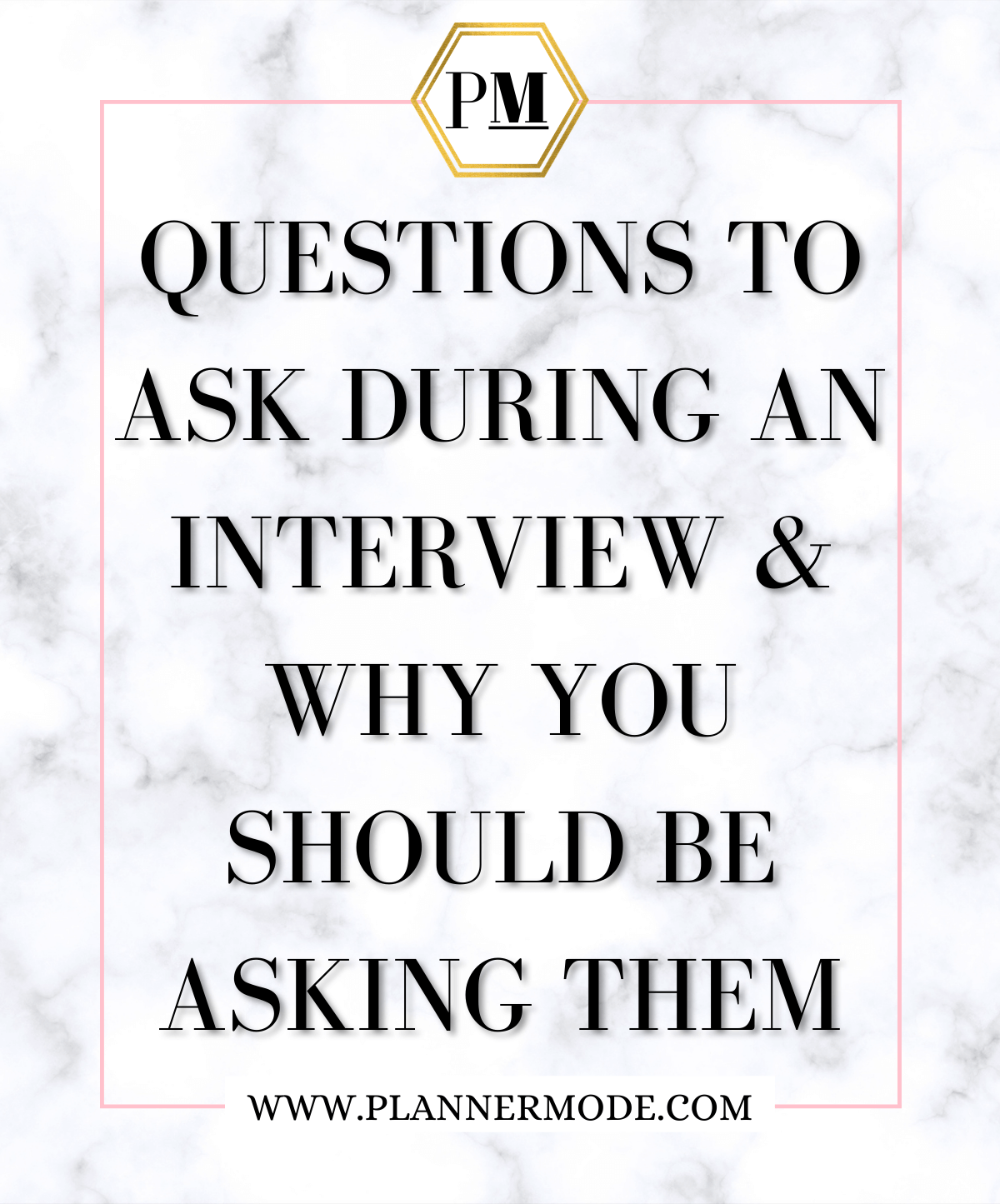 Questions To Ask During An Interview & Why You Should Be Asking Them