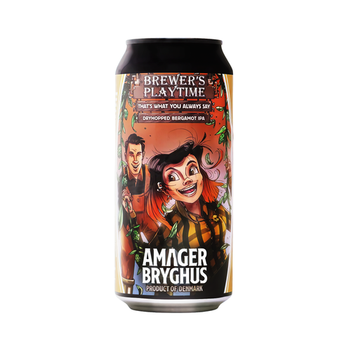 Brewer's Playtime: That's What You Always Say - Beerworld El Irlandés