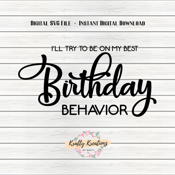 Free Free Birthday Behavior Svg 556 SVG PNG EPS DXF File