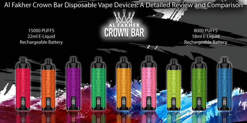 Al Fakher Crown Bar Disposable Vape Devices: A Detailed Review and Comparison