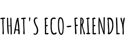 That's Eco-Friendly - Eco Store online 