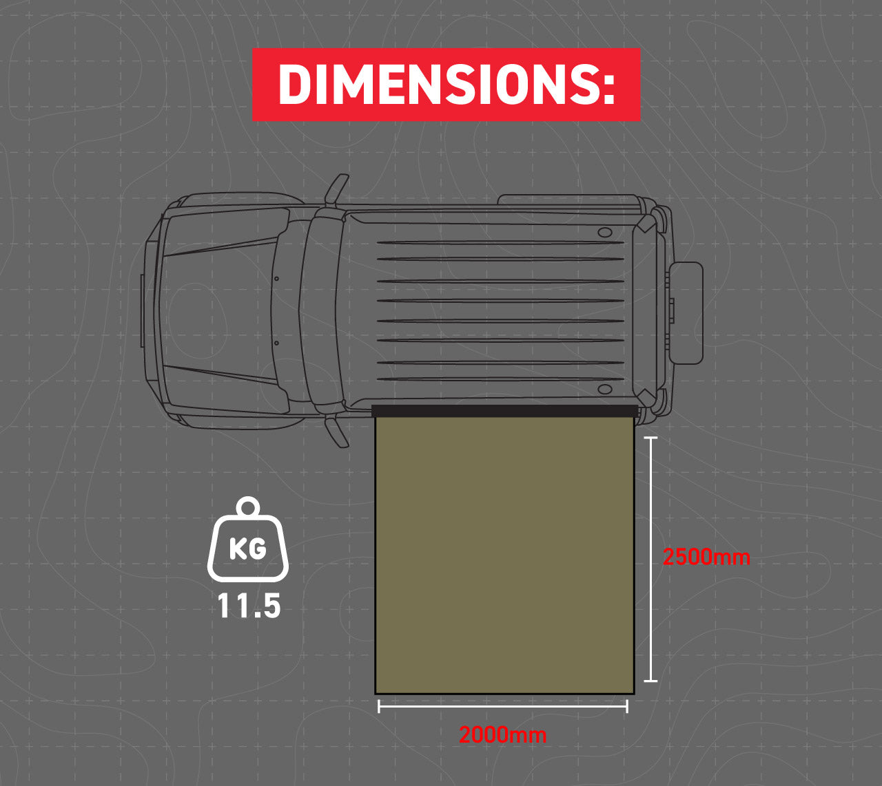 Dimensions and Coverage:  2 x 2.5M  Weight: 11.5kg 